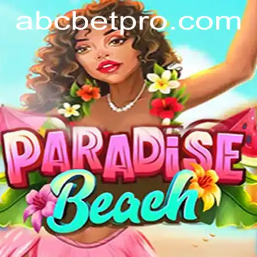 Discover the Exciting World of ParadiseBeach and the Role of abcbet in Gaming